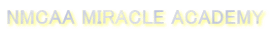 NMCAA MIRACLE ACADEMY